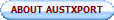 ABOUT AUSTXPORT